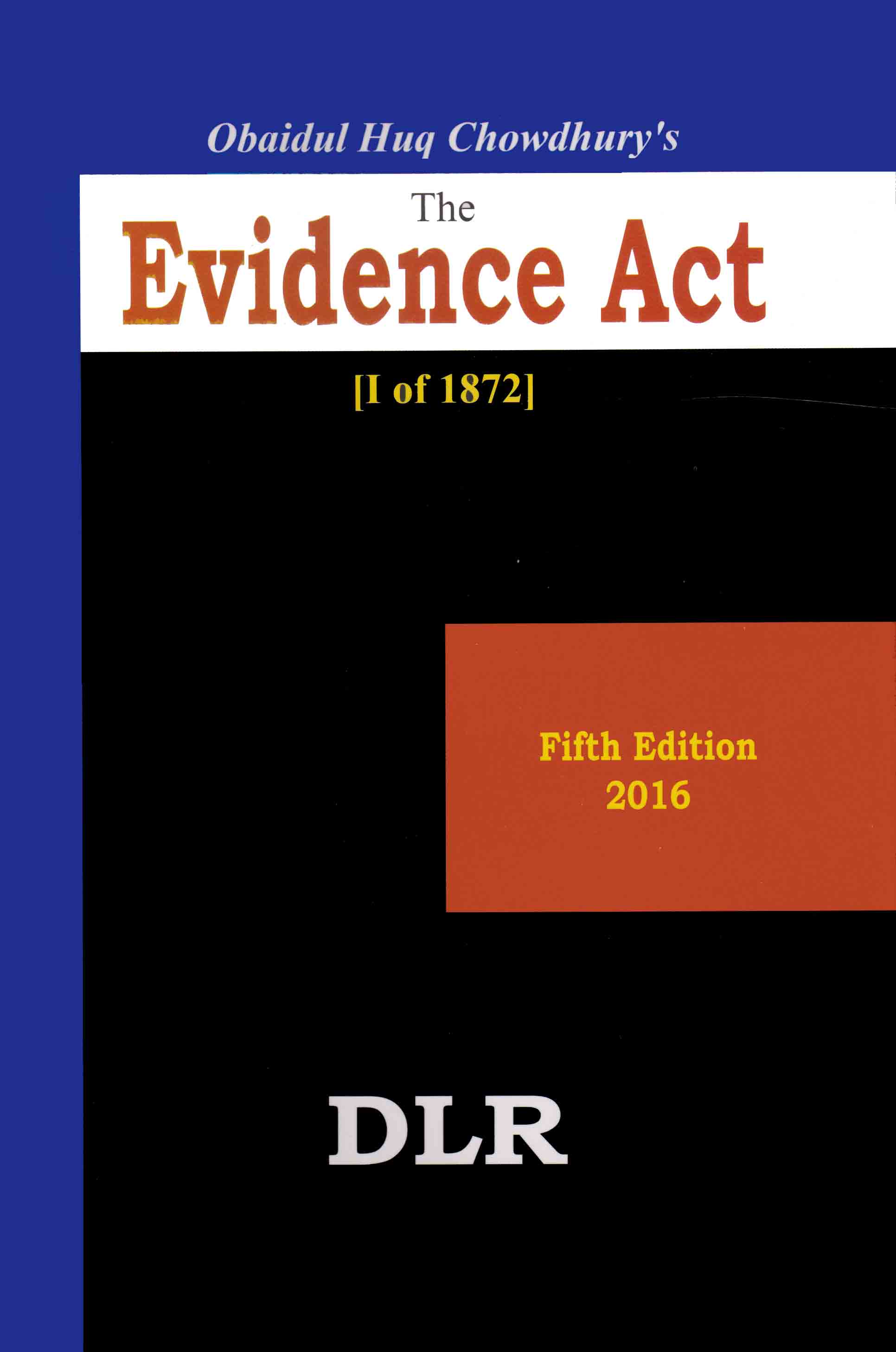 The Evidence Act [I of 1872]